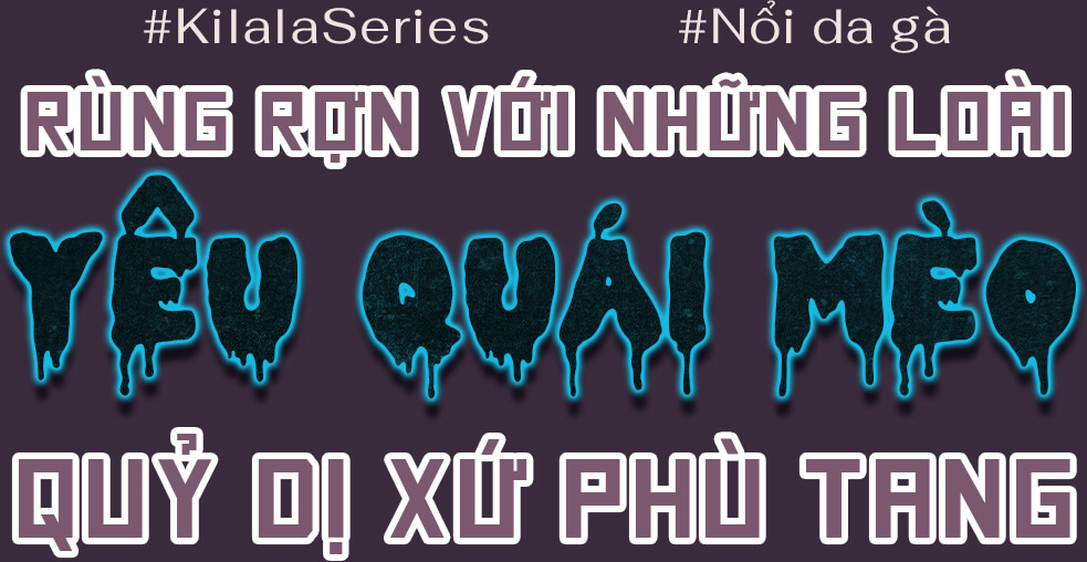 Rùng rợn với những loài Yêu quái mèo quỷ dị xứ Phù Tang